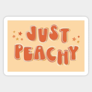 Just Peachy + stars - retro font and colors with vintage slang Magnet